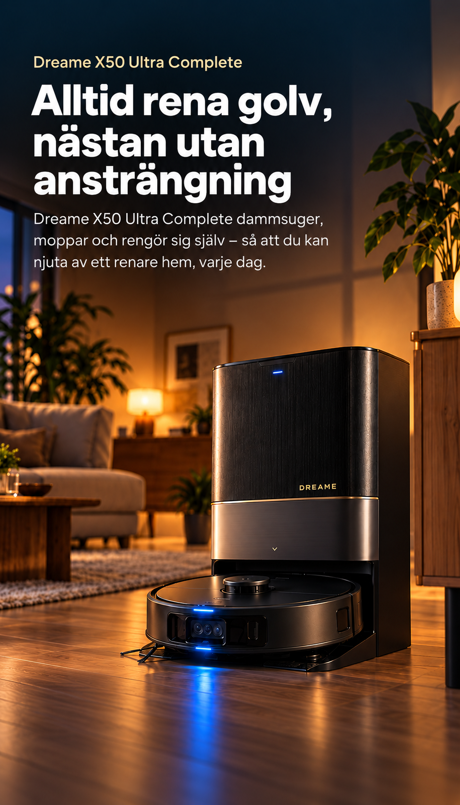 Dreame X50 Ultra Complete robotdammsugare med PowerDock i ett varmt upplyst vardagsrum
